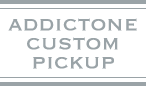 Addictone Custom PickUp